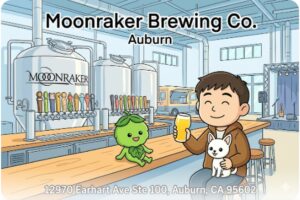 【リホブルワリーNo.258 / アメリカNo.150】Moonraker Brewing Co.（Auburn, CA）｜Pliny打破のジャイキリ伝説Hazy IPA聖地